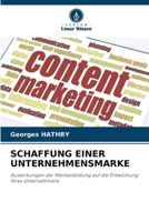 SCHAFFUNG EINER UNTERNEHMENSMARKE: Auswirkungen der Markenbildung auf die Entwicklung Ihres Unternehmens (German Edition) 620762193X Book Cover
