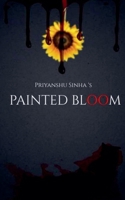 Painted Bloom B0F33N571W Book Cover