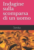Indagine sulla scomparsa di un uomo B09CGCW7B6 Book Cover