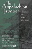 The Appalachian Frontier: America's First Surge Westward (Appalachian Echoes) 1572332158 Book Cover