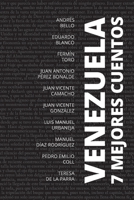 7 mejores cuentos - Venezuela (Spanish Edition) B0DR4848QZ Book Cover
