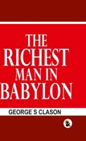 The Richest man in the Babylon - HB B0DTQBDG5H Book Cover