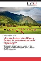 ¿La sociedad identifica y valora la trashumancia en el paisaje? 3846579793 Book Cover
