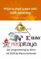 FPGA to High speed ADC Data streaming 0244366896 Book Cover