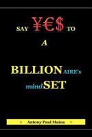 Billionaire's Mind-SET 1450054676 Book Cover