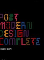 Postmodern Design Complete: Design, Furniture, Graphics, Architecture, Interiors 0500519145 Book Cover