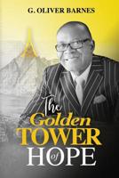 The Golden Tower Of Hope 1644406640 Book Cover