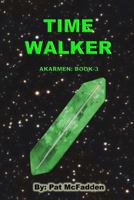 Time Walker 1482738511 Book Cover