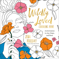 Wildly Loved Coloring Book: An Invitation to Joy, Hope, and Rest 0593581504 Book Cover