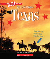 Texas (A True Book: My United States) 0531252639 Book Cover