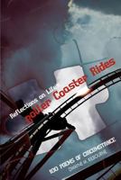 Reflections on Lifes Roller Coaster Rides: 100 Poems of Circumstance 143892349X Book Cover