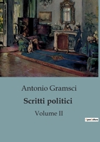 Scritti politici: Volume II B0C88HMQQ8 Book Cover