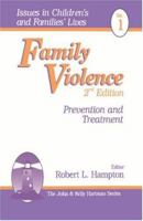 Family Violence: Prevention and Treatment (Issues in Children's and Families' Lives) 0761906657 Book Cover