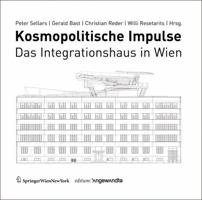 Kosmopolitische Impulse: Das Integrationshaus in Wien 3990432990 Book Cover