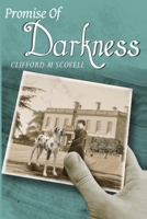 The Promise of Darkness 0984732446 Book Cover