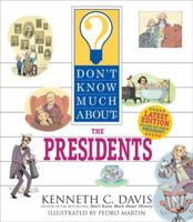 Don't Know Much about the Presidents 0060286156 Book Cover