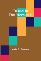 To Kiel in the 'Hercules' 9362094738 Book Cover