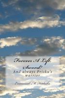 Forever A Left, Sword!: Until the end of time Prisku's guide finger 1500718750 Book Cover