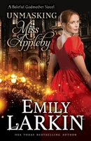 Unmasking Miss Appleby 0995123179 Book Cover