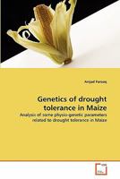 Genetics of drought tolerance in Maize 3639324463 Book Cover