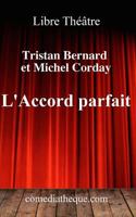 L'Accord Parfait, Comédie En Trois Actes 2329594275 Book Cover