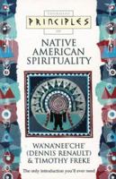 Principles of Native American Spirituality (Thorsons Principles Series) 0722533330 Book Cover