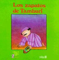 Los Zapatos De Tamburi (CLASICOS TRILLAS PARA IR A DORMIR/TAMBURI'S SHOES) 9682419891 Book Cover