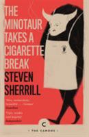 The Minotaur Takes a Cigarette Break 184195487X Book Cover