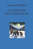 La leggenda dell'orsa sacra (Italian Edition) B0CJHCRZJX Book Cover