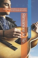 Rimanere in Te: Dalla divisa all'abbraccio del Padre: la mia strada del ritorno (Italian Edition) B0GF63D16P Book Cover