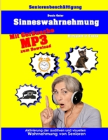 Sinneswahrnehmung: Mit Ger�usche MP3 zum Download - G�ltig bis zum 11.10.2020 1699219699 Book Cover