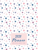 2020 Planner Horizontal Weekly View: Minimalist Design Ready for You to Decorate with Your Favorite Planning Accessories Pink purple Lavender Multicolor Circles 1709801069 Book Cover
