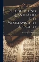 Betonung Und Quantität In Den Westslavischen Sprachen 1021541540 Book Cover