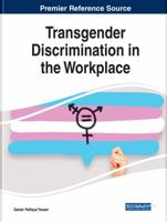 Transgender Discrimination in the Workplace 1799873129 Book Cover