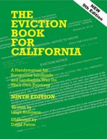 The Eviction Book for California: A Handy Manual for Scrupulous Landlords and Landladies Who Do Their Own Evictions 093295622X Book Cover