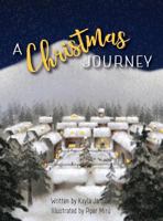 A Christmas Journey 1948706024 Book Cover
