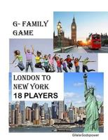 G- Family Game: London to New York(colored): 9 Players 1987774868 Book Cover