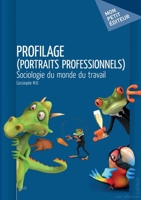 Profilage (Portraits professionnels) (French Edition) 2342004796 Book Cover