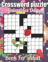 Crossword Puzzle Valentines Day Book For Adult B0BTGH4BJ9 Book Cover
