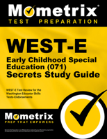 WEST-E Early Childhood Special Education (071) Secrets Study Guide: WEST-E Test Review for the Washington Educator Skills Tests-Endorsements 1614037647 Book Cover