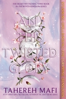 All This Twisted Glory 0062972510 Book Cover