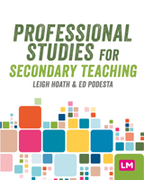 Professional Studies for Secondary Teaching 1529610672 Book Cover