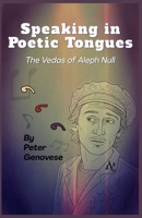 Speaking in Poetic Tongues B0F7SRHRH9 Book Cover
