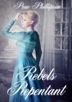 Rebels Repentant 1908483814 Book Cover