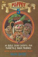 14 Bible Story Scripts for Puppets and Their Friends, Vol. 5 0834190052 Book Cover