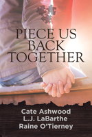 Piece Us Back Together 1634761251 Book Cover
