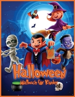 Halloween Libro Da Colorare Per Bambini: Disegni da Colorare Originali e Unici di Halloween per Bambini, Libro da Colorare per Bambini di Tutte le Età ... per ragazzi e ragazze) 1716352746 Book Cover