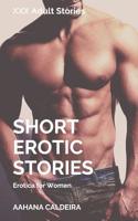 Short Erotic Stories: XXX Adult Stories: Erotica for Women 1096858959 Book Cover