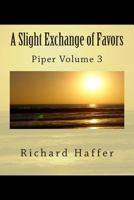 A Slight Exchange of Favors 149737801X Book Cover