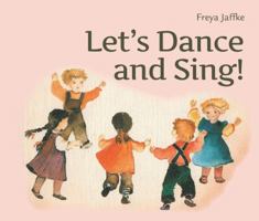 Let's Dance and Sing 1936849364 Book Cover